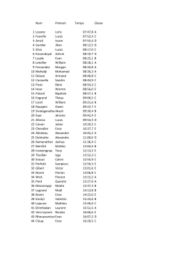 Nom Prénom Temps Classe 1 Lozano Loris 07:47,8 A 2 Fauville