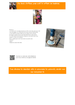 J`ai choisi d`offrir pour No&euml;l le coffret du barbier.