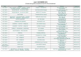 Jeudi 3 NOVEMBRE 2016 L`horaire des gardes suivantes