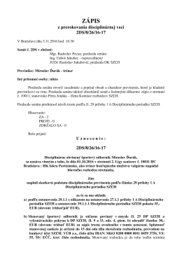 ZÁPIS z prerokovania disciplinárnej veci 2DS/8/26/16-17