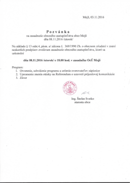 Page 1 Mojš, 03.11.2016 Po z V á n k a na zasadnutie obecného
