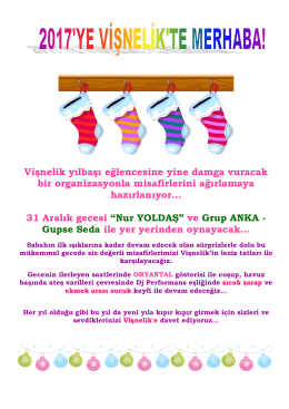 Vişnelik yılbaşı eğlencesine yine damga vuracak bir organizasyonla