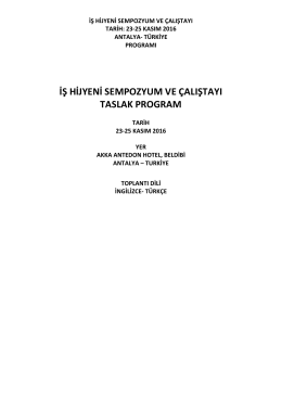 iş hijyeni sempozyum ve &ccedil;alıştayı taslak program