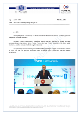 080 İstanbul, 2016 Konu : SPK`nın D&uuml;zenlemiş Olduğu Kongre Hk.