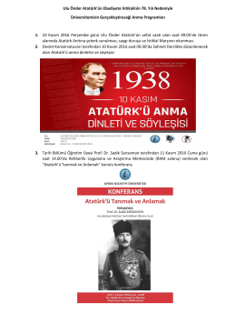 Ulu Önder Atatürk`ün Ebediyete İntikalinin 78. Yılı Anma Programları