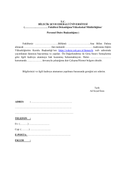 Fak&uuml;ltesi Dekanlığına/Y&uuml;ksekokul M&uuml;d&uuml;rl&uuml;ğ