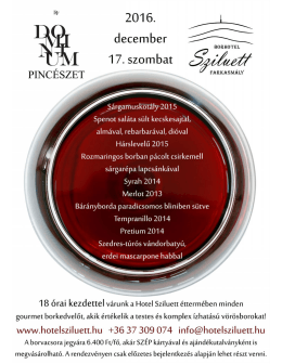 Gourmet borvacsora a Dominium Pinc&eacute;szet