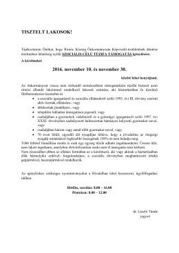 TISZTELT LAKOSOK! 2016. november 10. és november 30.