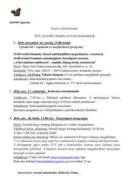 Kedves Kultúrtársak! 2016. november hónapra tervezett