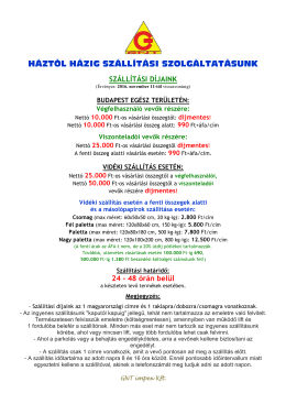 Háztól házig szállítási díjaink!