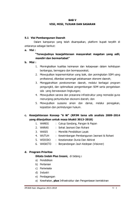BAB V VISI, MISI, TUJUAN DAN SASARAN 5.1 Visi