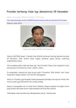 Presiden berharap tiada lagi demonstrasi 25 November