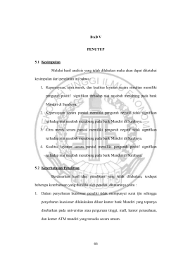 66 BAB V PENUTUP 5.1 Kesimpulan Melalui hasil analisis yang