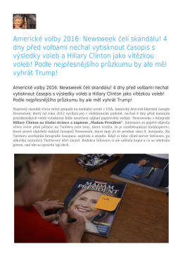 Americk&eacute; volby 2016: Newsweek čel&iacute; skand&aacute;lu! 4 dny