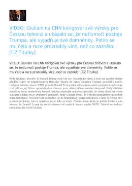 VIDEO: Giuliani na CNN korigoval své výroky pro Českou