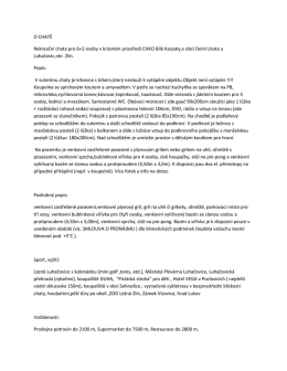 Popis Chaty - Chata Jindři&scaron;ka u Luhačovic