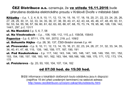 ČEZ Distribuce a.s. oznamuje, že ve středu 16.11.2016 bude