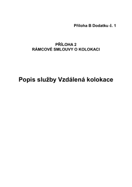 Poskytování služby Vzdálená kolokace