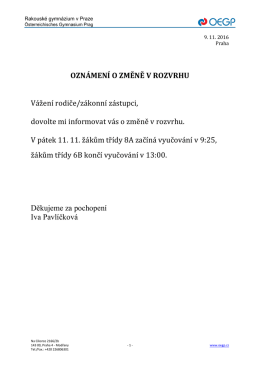 OZNÁMENÍ O ZMĚNĚ V ROZVRHU Vážení rodiče/zákonní zástupci