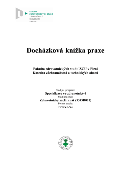 Doch&aacute;zkov&aacute; kn&iacute;žka (ZDZ) - Fakulta zdravotnick&yacute;ch studi&iacute;