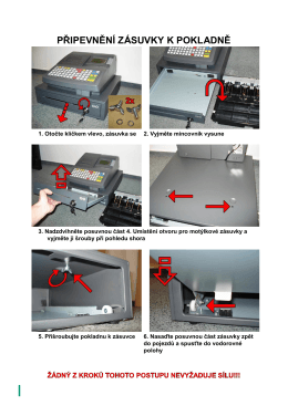PŘIPEVNĚNÍ ZÁSUVKY K POKLADNĚ