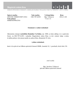 Spisová značka Naše značka Vyřizuje/linka Brno 3850/OSC/MMB