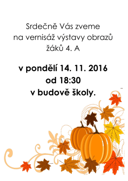 v ponděl&iacute; 14. 11. 2016 od 18:30 v budově &scaron;koly.