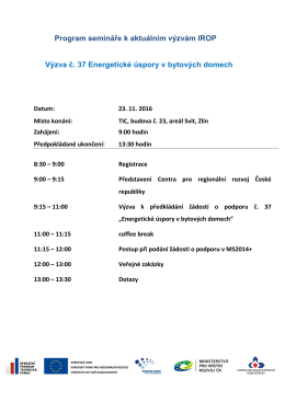 Program semináře k aktuálním výzvám IROP Výzva č. 37