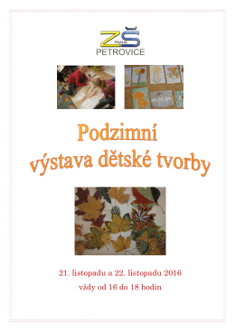 21. listopadu a 22. listopadu 2016 vždy od 16 do 18 hodin