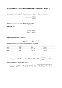 Praktické cvičení č.3: hematolikvorová bariéra, intratékální syntéza Ig