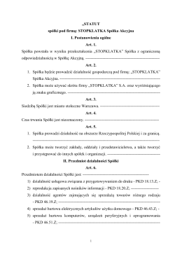 STATUT sp&oacute;łki pod firmą: STOPKLATKA Sp&oacute;łka Akcyjna