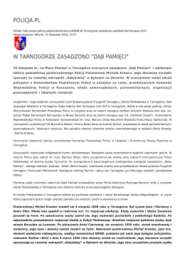 POLICJA.PL W TARNOGÓRZE ZASADZONO "DĄB PAMIĘCI"