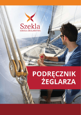 Podręcznik Żeglarstwa - Szkoła Żeglarstwa SZEKLA