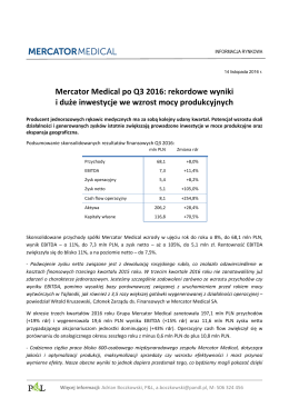 Mercator Medical po Q3 2016: rekordowe wyniki i duże inwestycje