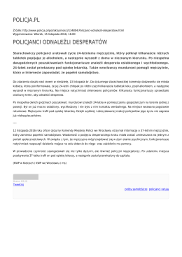 POLICJA.PL POLICJANCI ODNALEŹLI DESPERATÓW