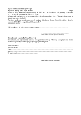 Zgoda rodzica/opiekuna prawnego Wyrażam zgodę, aby moje dziecko
