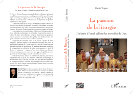 La passion de la liturgie