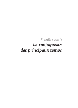 La conjugaison des principaux temps
