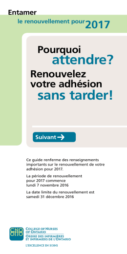 Renouvelez votre adhésion Pourquoi Entamer sans tarder! attendre?