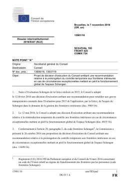13981/16 uno/SD/pad 1 DG D 1 A 1. Suite &agrave; l`&eacute;valuation Schengen