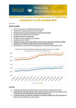 Synth&egrave;se de la presse &eacute;conomique pour le Kazakhstan semaine du