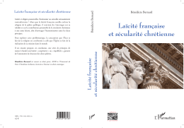 La&iuml;cit&eacute; fran&ccedil;aise et s&eacute;cularit&eacute; chr&eacute;tienne