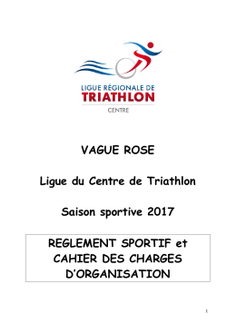 VAGUE ROSE Ligue du Centre de Triathlon Saison sportive 2017