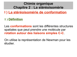 Chapitre 2 : St&eacute;r&eacute;oisom&eacute;rie.