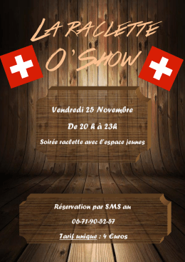 Raclette O` Show - L`Espace Jeunes