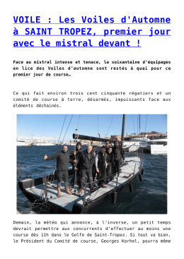 VOILE : Les Voiles d`Automne &agrave; SAINT TROPEZ, premier jour avec