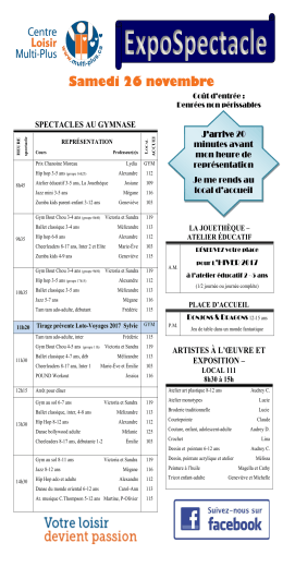 consulter l`horaire des spectacles ici.