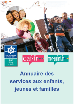 L`annuaire des services aux enfants jeunes et familles