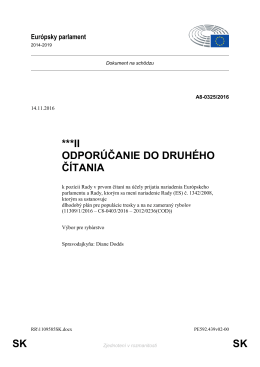 ODPOR&Uacute;ČANIE DO DRUH&Eacute;HO Č&Iacute;TANIA k poz&iacute;cii Rady v prvom