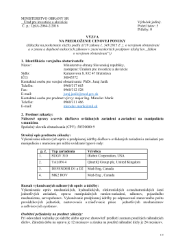 MINISTERSTVO OBRANY SR &Uacute;rad pre invest&iacute;cie a akviz&iacute;cie